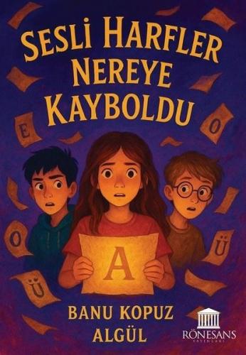 Sesli Harfler Nereye Kayboldu