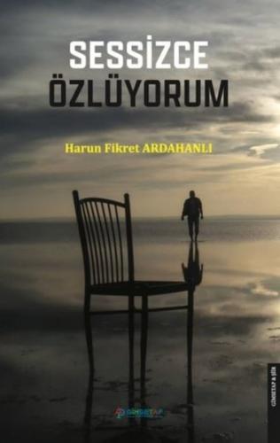 Sessizce Özlüyorum | Kitap Ambarı