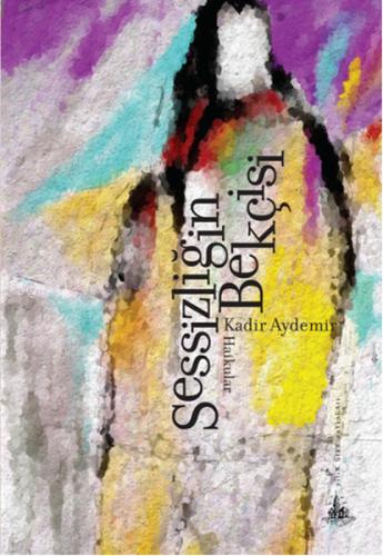 Sessizliğin Bekçisi | Kitap Ambarı