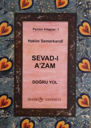Sevad-ı A'zam - Doğru Yol
