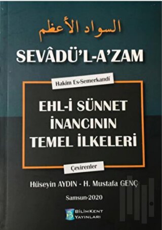 Sevadül Azam Ehli Sünnet İnancının Temel İlkeleri