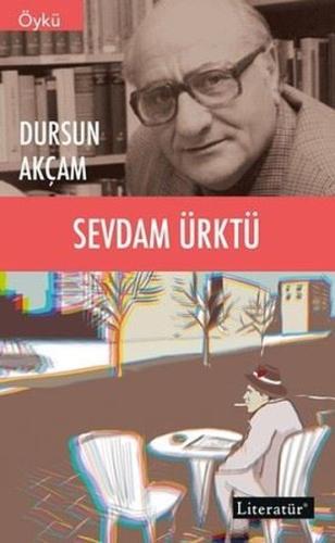 Sevdam Ürktü | Kitap Ambarı