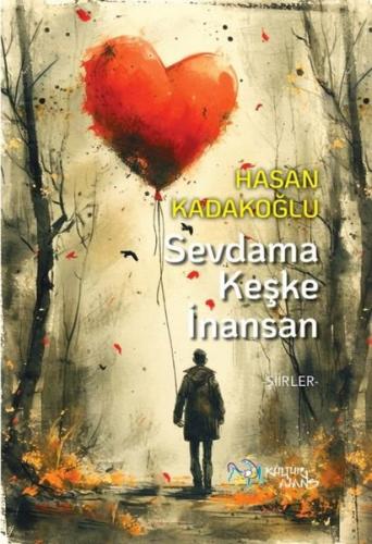Sevdama Keşke İnansan-Şiirler | Kitap Ambarı