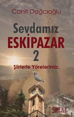 Sevdamız Eskipazar -2