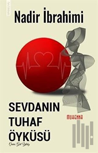 Sevdanın Tuhaf Öyküsü | Kitap Ambarı