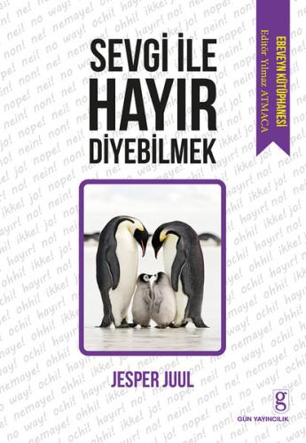 Sevgi İle Hayır Diyebilmek | Kitap Ambarı