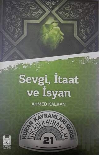 Sevgi, İtaat ve İsyan