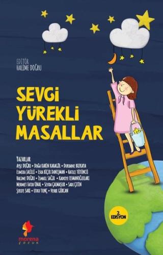 Sevgi Yürekli Masallar - 2. Edisyon