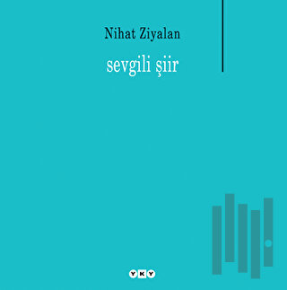 Sevgili Şiir | Kitap Ambarı