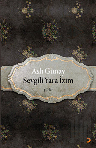 Sevgili Yara İzim | Kitap Ambarı