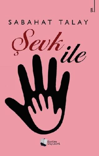 Şevk İle | Kitap Ambarı