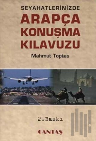 Seyahatlerinizde Arapça Konuşma Kılavuzu (Cep Boy-İthal Kağıt)