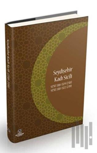 Seydişehir Kadı Sicili 6.Cilt (238/239) (Ciltli)