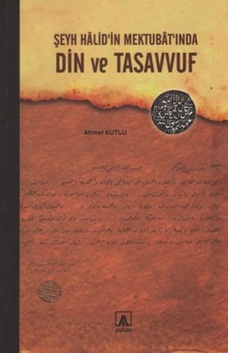 Şeyh Halid’in Mektubat’ında Din ve Tasavvuf | Kitap Ambarı