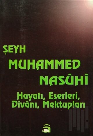 Şeyh Muhammed Nasuhi | Kitap Ambarı