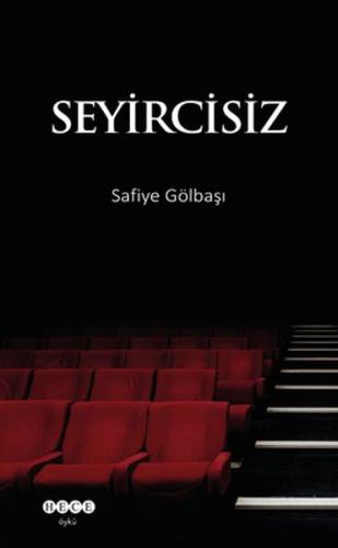 Seyircisiz | Kitap Ambarı