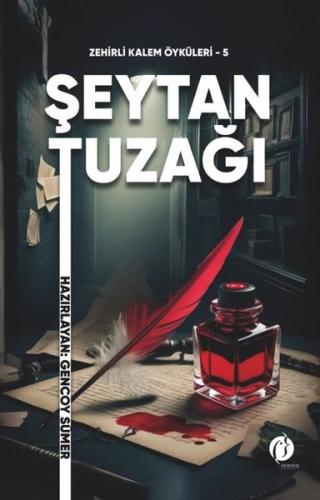 Şeytan Tuzağı - Zehirli Kalem Öyküleri 5