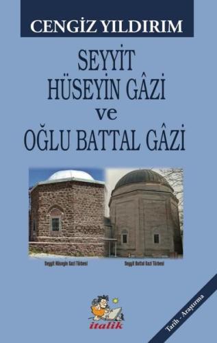 Seyyit Hüseyin Gazi ve Oğlu Battal Gazi