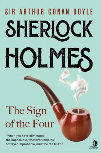 Sherlock Holmes - The Sign of the Four | Kitap Ambarı