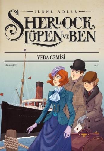 Sherlock Lupen ve Ben 12 Veda Gemisi (Ciltli)