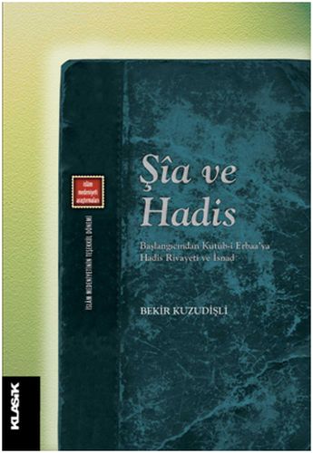 Şia ve Hadis | Kitap Ambarı