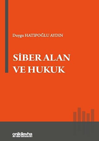 Siber Alan ve Hukuk