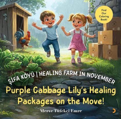 Şifa Köyü - Healing Farm in November - Purple Cabbage Lily's Healing P