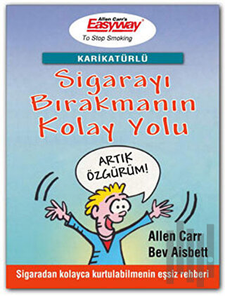 Sigarayı Bırakmanın Kolay Yolu (Karikatürlü) | Kitap Ambarı