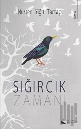 Sığırcık Zamanı