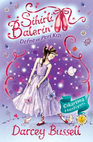 Sihirli Balerin - Defne ve Peri Kızı
