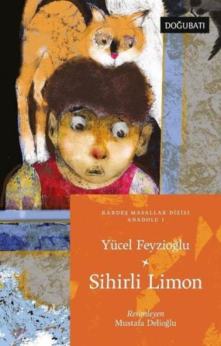 Sihirli Limon - Anadolu Masalları 1 | Kitap Ambarı