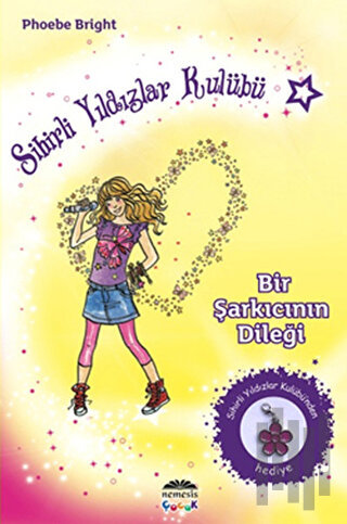 Sihirli Yıldızlar Kulübü 3 - Bir Şarkıcının Dileği