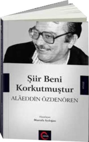 Şiir Beni Korkutmuştur
