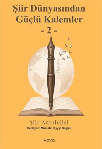 Şiir Dünyasından Güçlü Kalemler 2 - Şiir Antolojisi | Kitap Ambarı