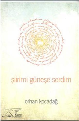Şiirimi Güneşe Serdim | Kitap Ambarı