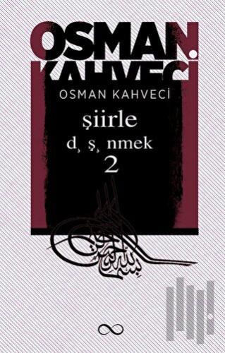 Şiirle Düşünmek 2 | Kitap Ambarı