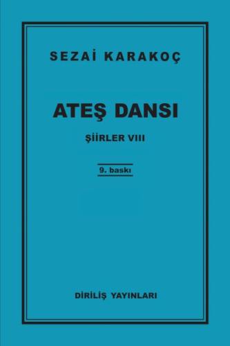 Şiirler 8 - Ateş Dansı