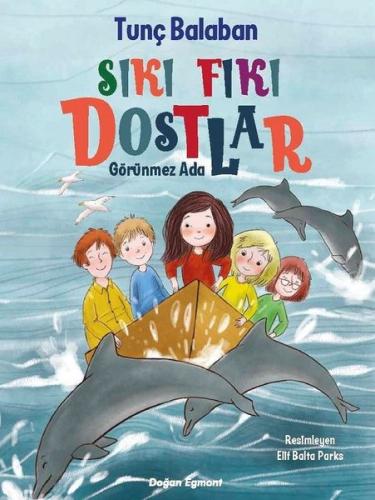 Sıkıfıkı Dostlar-Görünmez Ada