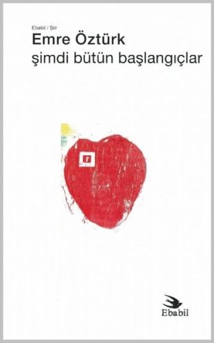 Şimdi Bütün Başlangıçlar | Kitap Ambarı