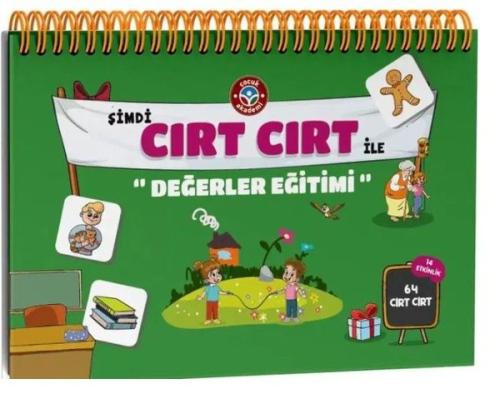Şimdi Cırt Cırt Vakti Değerler Eğitimi