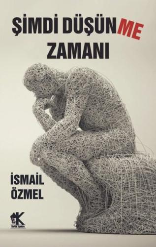 Şimdi Düşünme Zamanı | Kitap Ambarı