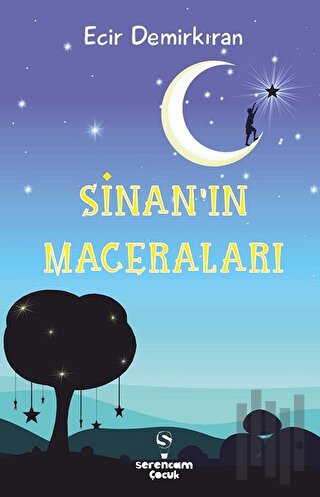 Sinan'ın Maceraları | Kitap Ambarı