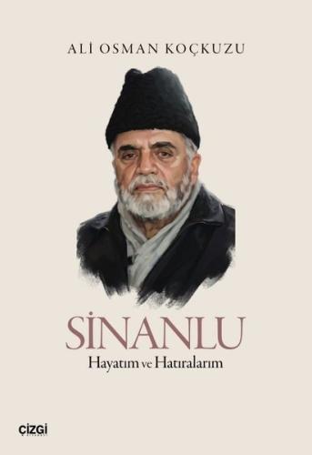 Sinanlu - Hayatım ve Hatıralarım