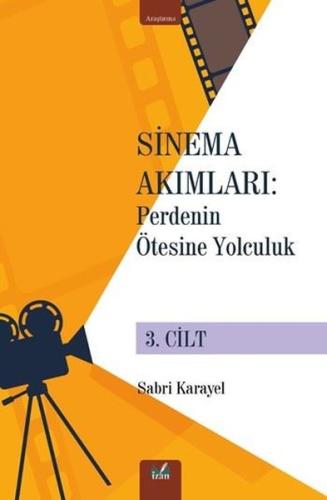 Sinema Akımları: Perdenin Ötesine Yolculuk 3. Cilt
