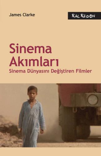 Sinema Akımları - Sinema Dünyasını Değiştiren Filmler
