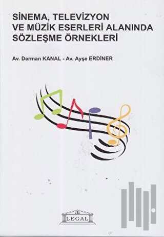 Sinema, Televizyon ve Müzik Eserleri Alanında Sözleşme Örnekleri