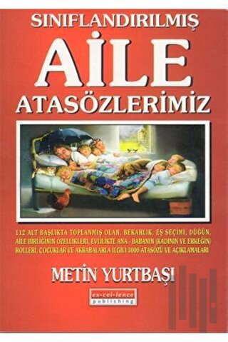 Sınıflandırılmış Aile Atasözlerimiz