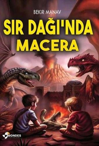 Sır Dağı'nda Macera