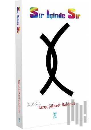 Sır İçinde Sır 1. Bölüm | Kitap Ambarı