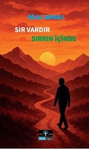 Sır Vardır Sırrın İçinde